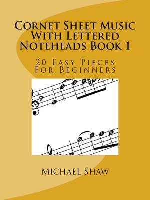 cover image of Cornet Sheet Music With Lettered Noteheads Book 1